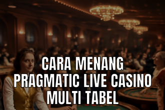Menang Pragmatic Live Casino Multi Tabel