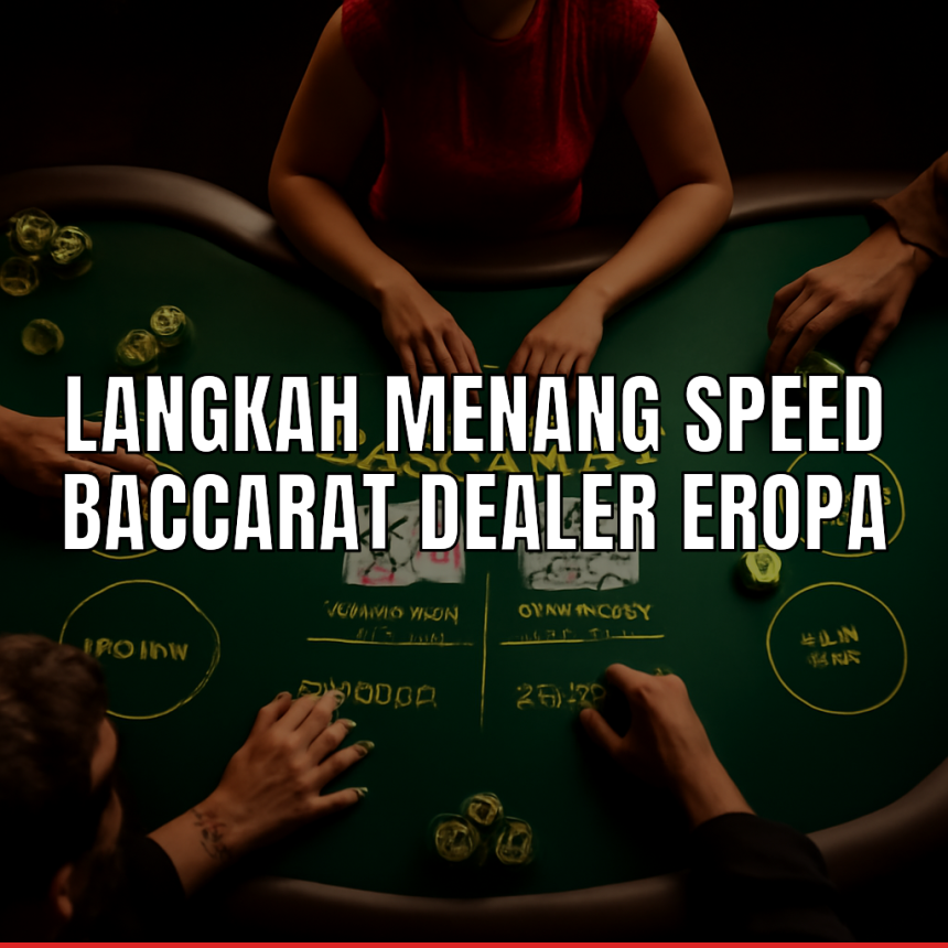 langkah menang speed baccarat