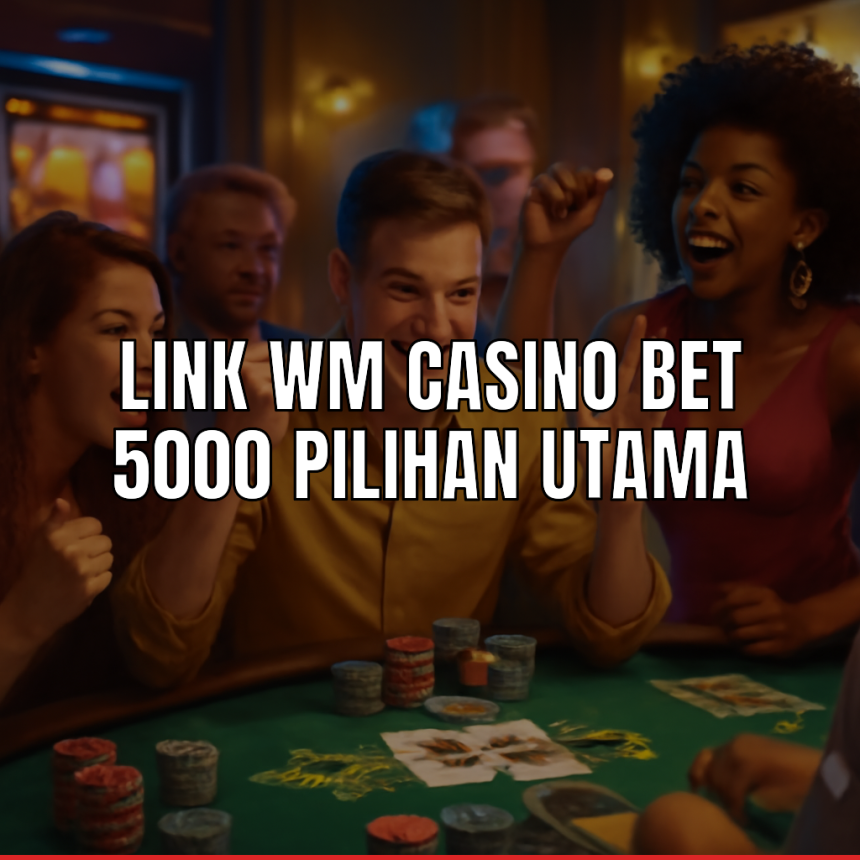 link wm casino bet 5000